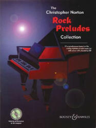 Christopher Norton Rock Preludes Collection - Christopher Norton (ISBN: 9780851624754)