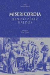 Misericordia - Benito Pérez Galdós (ISBN: 9788446011316)