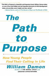 Path to Purpose - William Damon (ISBN: 9781416537243)
