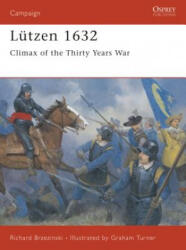 Lutzen 1632 - Richard Brzezinski (ISBN: 9781855325524)