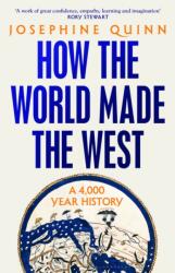 How the World Made the West (ISBN: 9781526605191)