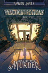 Practical Potions and Premeditated Murder (2023)