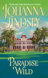 Paradise Wild - Johanna Lindsey (2000)
