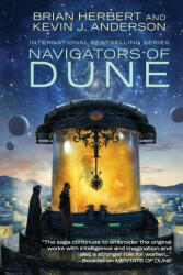 Navigators of Dune - Brian Herbert, Kevin J Anderson (2016)