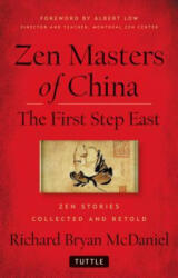 Zen Masters Of China - Richard Bryan Mcdaniel, Albert Low (2016)