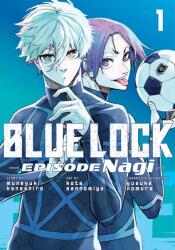 Blue Lock: Episode Nagi 1 - Muneyuki Kaneshiro, Kota Sannomiya, Yusuke Nomura (2024)