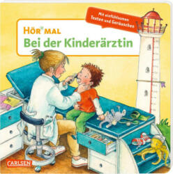 Hör mal (Soundbuch): Bei der Kinderärztin - Kyrima Trapp, Kyrima Trapp (2023)