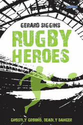 Rugby Heroes - Gerard Siggins (2018)