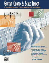 Guitar Chord & Scale Finder: A Handbook for the Improvising Guitarist - Jody Fisher (ISBN: 9780739025291)