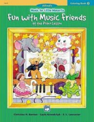 Music for Little Mozarts Coloring Book, Bk 2: Fun with Music Friends at School - Gayle Kowalchyk, Christine Barden, E. Lancaster (ISBN: 9780739017401)