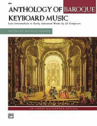 ANTHOLOGY OF BAROQUE KEYBOARD MUSIC - MAURICE HINSON (ISBN: 9780882849430)