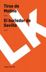 burlador de Sevilla - Tirso De Molina (ISBN: 9788496428294)