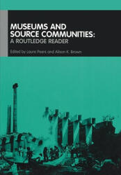 Museums and Source Communities (ISBN: 9780415280525)
