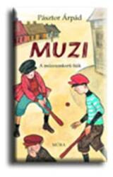 Muzi - a múzeumkerti fiúk (ISBN: 9789631184716)