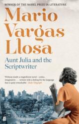 Aunt Julia and the Scriptwriter - Mario Vargas Llosa (ISBN: 9780571288601)