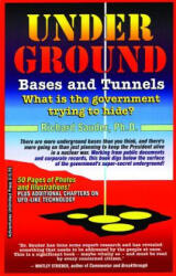 Underground Bases and Tunnels - Richard Sauder (ISBN: 9781939149268)