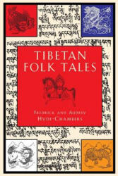 Tibetan Folk Tales - Fredrick R. Hyde-Chambers, Audrey Hyde-Chambers (ISBN: 9781570628924)