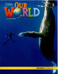 Gabrielle Pritchard: Our World 2 Grammar Workbook - Second Edition (ISBN: 9780357037287)