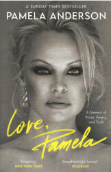 Pamela Anderson: Pamela Anderson: Love, Pamela (ISBN: 9781472291127)