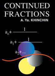 Continued Fractions - AY Khinchin (1997)