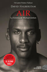 Air. La historia de Michael Jordan - BAINBRIDGE, DAVID (2023)