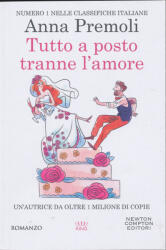 Anna Premoli: Anna Premoli: Tutto a posto tranne l'amore (2023)