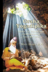Graha Yogadeepika: Light on Planetary Combinations - Marc Boney (2018)