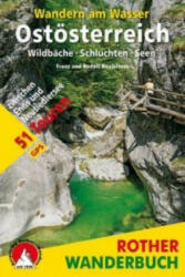 Rother Wanderbuch Wandern am Wasser Ostösterreich - Franz Hauleitner, Rudolf Hauleitner (2015)
