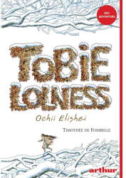 Ochii Elishei. Seria Tobie Lolness vol. 2 - Timothee De Fombelle (ISBN: 9786060868019)