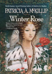Winter Rose - Patricia A. McKillip (ISBN: 9780441009343)