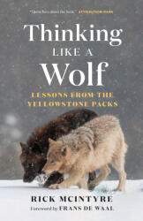 Thinking Like a Wolf (ISBN: 9781778401251)
