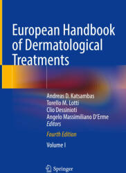 European Handbook of Dermatological Treatments - Angelo Massimiliano D'Erme, Clio Dessinioti, Torello M. Lotti (ISBN: 9783031151293)