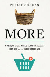 More: A History of the World Economy from the Iron Age to the Information Age (ISBN: 9781610399821)