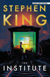 The Institute - Stephen King (ISBN: 9781432870133)