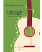 Colinde camerale pentru voce si chitara - Adrian Andrei (ISBN: 9790694924423)