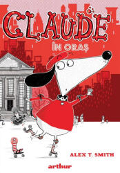 Claude în oraș (ISBN: 9786060867616)