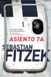 ASIENTO 7A - SEBASTIAN FITZEK (2019)