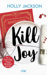 Kill Joy - Holly Jackson, Cherokee Moon Agnew (2023)