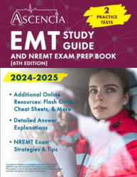 EMT Study Guide 2024-2025 - Jeremy Downs (2023)