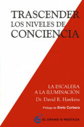 Trascender los niveles de conciencia - DAVID HAWKINS (2016)