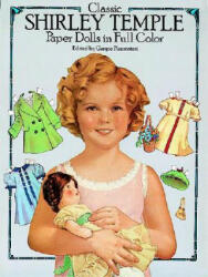 Classic Shirley Temple Paper Dolls in Full Colour - Grayce Piemontesi (ISBN: 9780486251936)