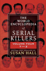 World Encyclopedia Of Serial Killers - Susan Hall (ISBN: 9781952225369)