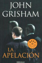 La apelación - John Grisham, Laura Martín de Dios (ISBN: 9788499088082)
