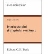 Istoria statului si dreptului romanesc - Ionut Ciutacu (ISBN: 9786061814008)