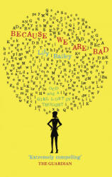 Because We Are Bad (ISBN: 9780993040740)