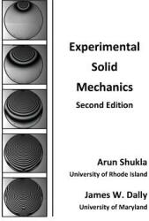 Experimental Solid Mechanics (ISBN: 9781935673194)