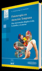 FISIOTERAPIA EN ATENCION TEMPRANA (+E-BOOK) - FERNANDEZ REGO, FRANCISCO JAVIER (2023)