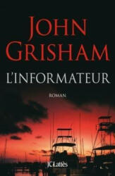L'informateur - John Grisham (ISBN: 9782253237242)