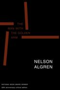 The Man with the Golden Arm (ISBN: 9781583220085)