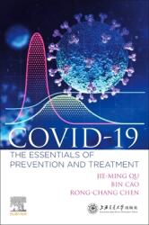 COVID-19 - The Essentials of Prevention and Treatment (ISBN: 9780128240038)